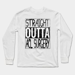 ACL Surgery Long Sleeve T-Shirt